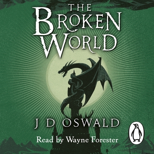 Book cover of The Broken World by J.D. Oswald