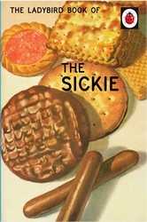 Book cover of The Ladybird Book of the Sickie by Jason Hazeley, Joel Morris