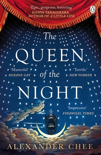 Book cover of The Queen of the Night by Alexander Chee