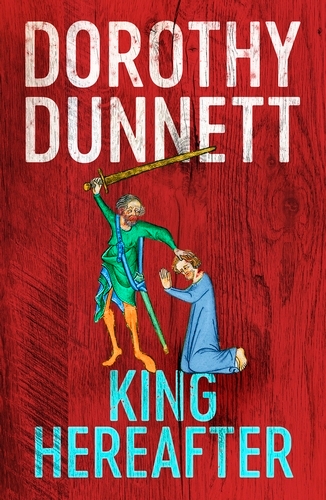 Book cover of King Hereafter by Dorothy Dunnett