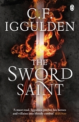 Book cover of The Sword Saint by C. F. Iggulden