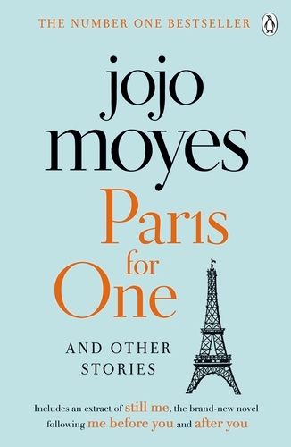Book cover of Paris for One and Other Stories by Jojo Moyes