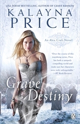 Book cover of Grave Destiny by Kalayna Price
