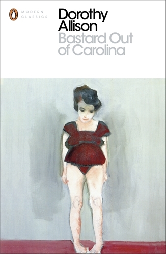 Book cover of Bastard Out of Carolina by Dorothy Allison