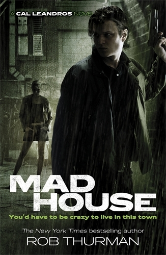 Book cover of Madhouse by Rob Thurman