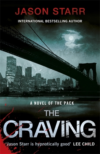 Book cover of The Craving by Jason Starr