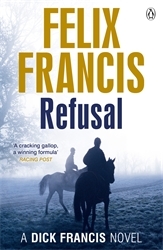 Book cover of Refusal by Felix Francis