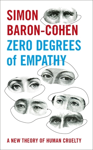 Book cover of Zero Degrees of Empathy by Simon Baron-Cohen