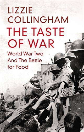 Book cover of The Taste of War by Lizzie Collingham