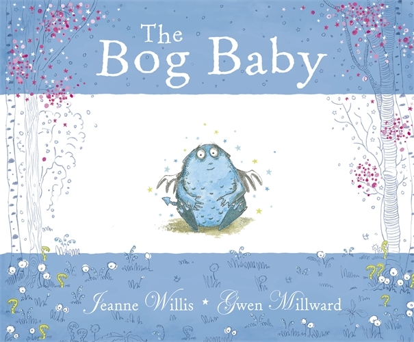 Book cover of The Bog Baby by Jeanne Willis