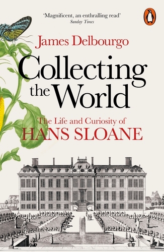 Book cover of Collecting the World by James Delbourgo