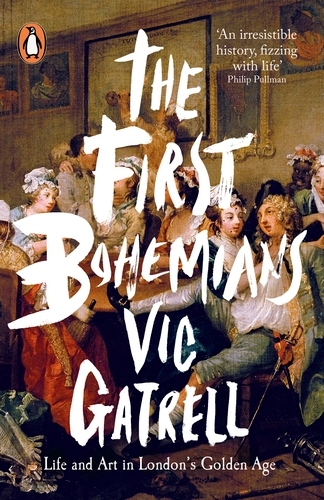 Book cover of The First Bohemians by Vic Gatrell