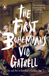 Book cover of The First Bohemians by Vic Gatrell