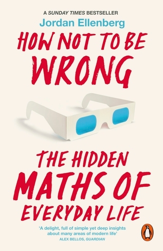 Book cover of How Not to Be Wrong by Jordan Ellenberg