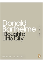 Book cover of I Bought a Little City by Donald Barthelme