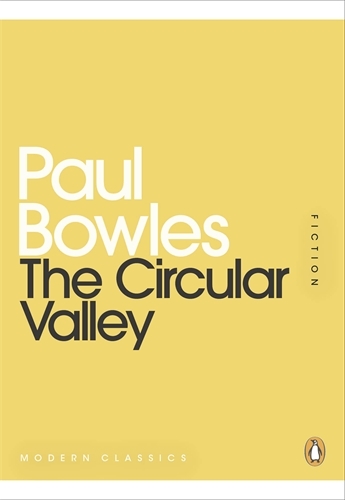 Book cover of The Circular Valley by Paul Bowles