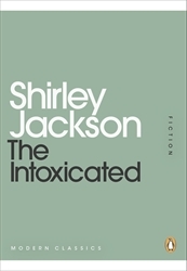 Book cover of The Intoxicated by Shirley Jackson