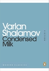 Book cover of Condensed Milk by Varlam Shalamov