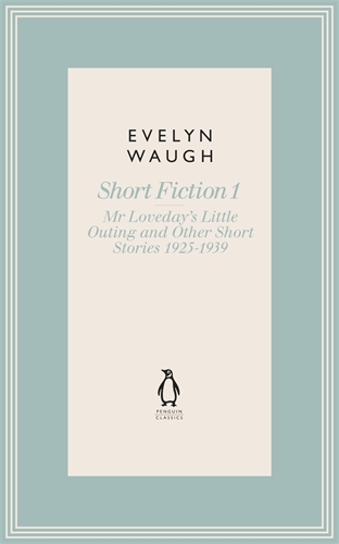 Book cover of Mr Loveday's Little Outing & Other Early Stories (13) by Evelyn Waugh