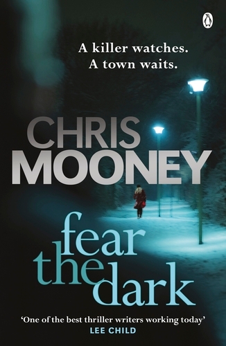 Book cover of Fear the Dark by Chris Mooney