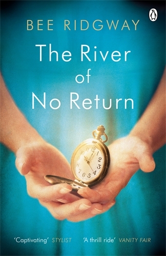Book cover of The River of No Return by Bee Ridgway