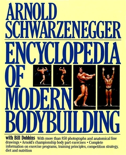 Book cover of Encyclopedia of Modern Bodybuilding by Arnold Schwarzenegger