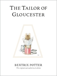 Book cover of The Tailor of Gloucester by Beatrix Potter
