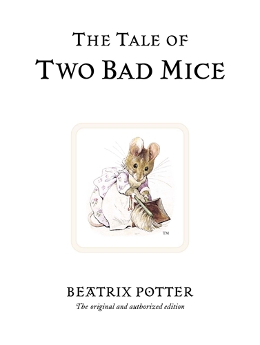 Book cover of The Tale of Two Bad Mice by Beatrix Potter