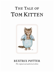 Book cover of The Tale of Tom Kitten by Beatrix Potter
