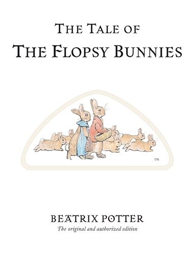 Book cover of The Tale of The Flopsy Bunnies by Beatrix Potter