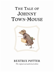 Book cover of The Tale of Johnny Town-Mouse by Beatrix Potter