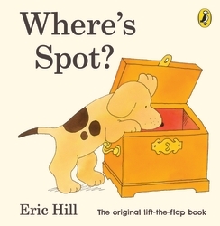 Book cover of Where's Spot? by Eric Hill