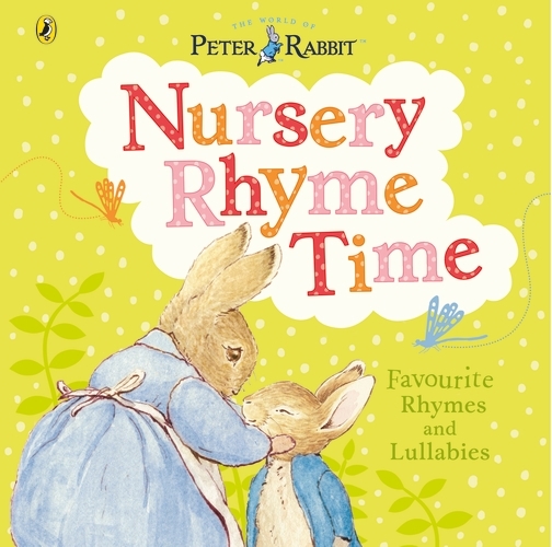 Book cover of Peter Rabbit: Nursery Rhyme Time