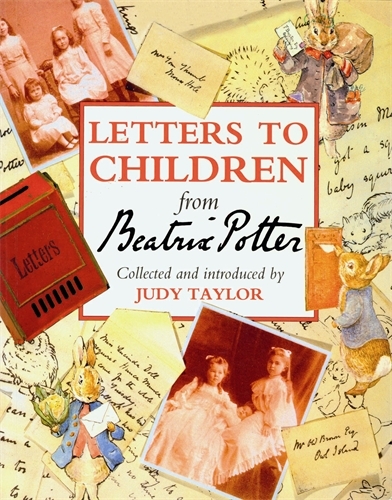 Book cover of Letters to Children from Beatrix Potter by Judy Taylor