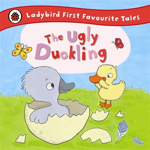 Book cover of The Ugly Duckling: Ladybird First Favourite Tales