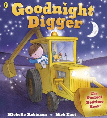 Book cover of Goodnight Digger by Michelle Robinson