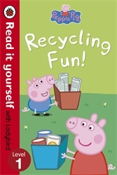 Book cover of Peppa Pig: Recycling Fun - Read it yourself with Ladybird by Peppa Pig, Ladybird