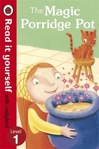 Book cover of The Magic Porridge Pot - Read it yourself with Ladybird by Ladybird