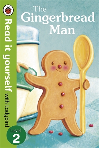 Book cover of The Gingerbread Man - Read It Yourself with Ladybird by Ladybird