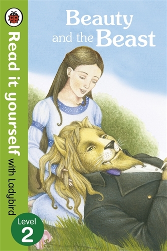 Book cover of Beauty and the Beast - Read it yourself with Ladybird by Ladybird