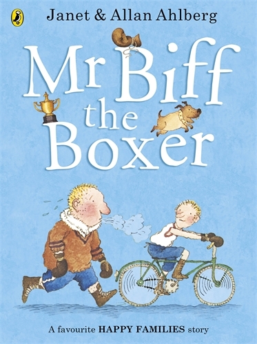 Book cover of Mr Biff the Boxer by Allan Ahlberg