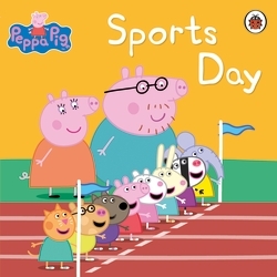 Book cover of Peppa Pig Book: Sports Day by Peppa Pig