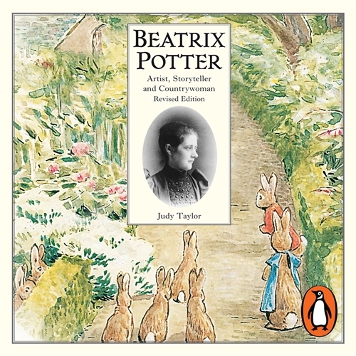 Book cover of Beatrix Potter Artist, Storyteller and Countrywoman by Judy Taylor