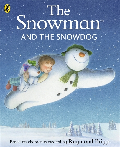 Book cover of The Snowman and the Snowdog by Raymond Briggs
