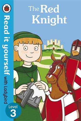 Book cover of The Red Knight - Read it yourself with Ladybird by Ladybird