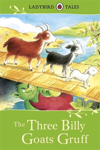 Book cover of Ladybird Tales: The Three Billy Goats Gruff by Vera Southgate