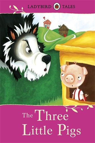 Book cover of Ladybird Tales: The Three Little Pigs by Vera Southgate