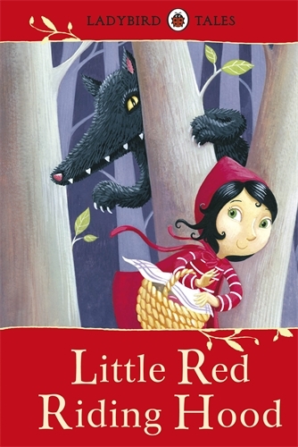 Book cover of Ladybird Tales: Little Red Riding Hood by Vera Southgate
