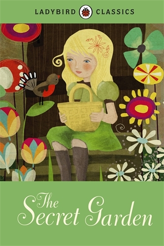 Book cover of Ladybird Classics: The Secret Garden