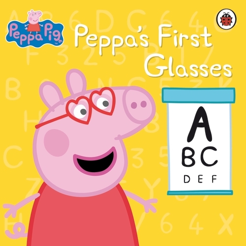 Book cover of Peppa Pig: Peppa's First Glasses by Peppa Pig